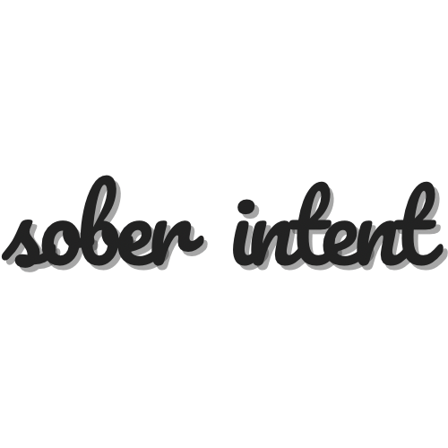 SOBER INTENT 